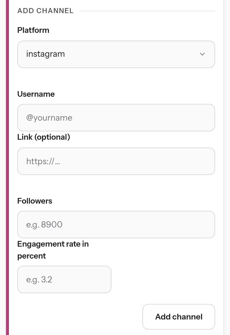 Creator area: the “Add channel” form with platform, username, followers and engagement rate
